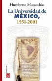 La Universidad de México, 1521-2001 (eBook, ePUB)