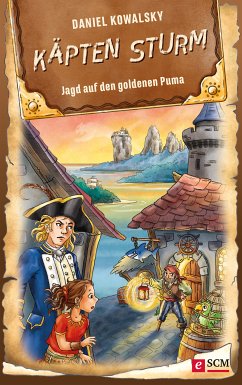 Käpten Sturm - Jagd auf den goldenen Puma (eBook, ePUB) - Kowalsky, Daniel