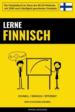 Lerne Finnisch - Schnell / Einfach / Effizient (eBook, ePUB) - Languages, Pinhok