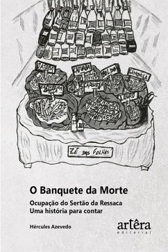 Cover O banquete da morte ocupação do Sertão da Ressaca uma história para contar (eBook, ePUB)