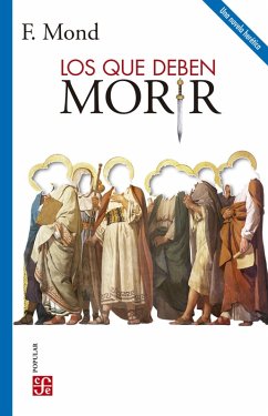 Los que deben morir (eBook, ePUB) - Mond, F.