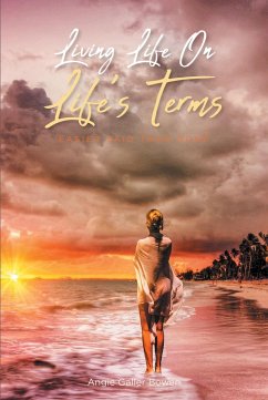 Living Life On Life's Terms (eBook, ePUB) - Bowen, Angie Galler