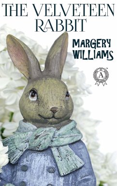 The Velveteen Rabbit (eBook, ePUB) - Williams, Margery