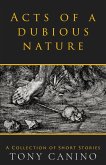 Acts of a Dubious Nature: A Collection of Short Stories (eBook, ePUB)