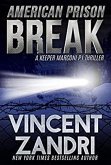 American Prison Break (A Jack "Keeper" Marconi PI Thriller Series) (eBook, ePUB)