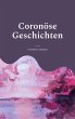 Coronöse Geschichten - Bild 1