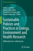 Sustainable Policies and Practices in Energy, Environment and Health Research