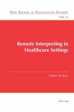 Remote Interpreting in Healthcare Settings - de Boe, Esther