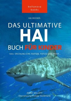 Haibücher: Das Ultimative Haibuch für Kids - Kellett, Jenny