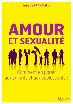 Amour et sexualité (eBook, ePUB) - de Franclieu, Inès