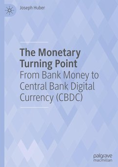 The Monetary Turning Point - Huber, Joseph