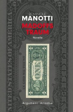 Madoffs Traum - Manotti, Dominique