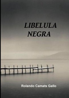 Libélula Negra - Camats Gallo, Rolando