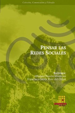 Pensar las Redes Sociales - Guzmán Villanueva, Javier-Eladio; Santos Tapia, Daniel; Nogales Bocio, Antonia Isabel