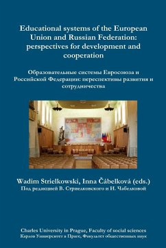 Educational systems in the European Union and Russian Federation - Strielkowski, Wadim; ¿Ábelková, Inna