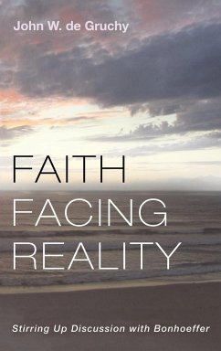 Faith Facing Reality - De Gruchy, John W.