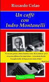 Un caffè con Indro Montanelli