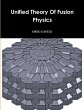Unified Field Fusion Physics - Bild 1