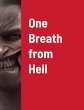 One Breath from Hell - Bild 1