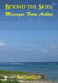 Beyond the Skies - Messages From Ashtar