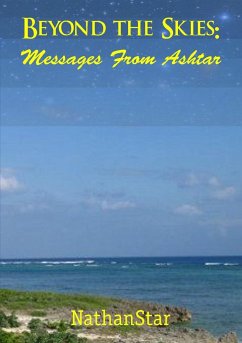 Beyond the Skies - Messages From Ashtar - Nathanstar