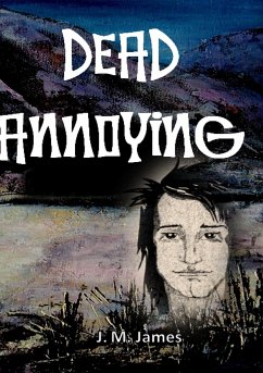 Dead Annoying - James, Judi M