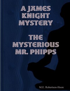 The Mysterious Mr. Phipps - Robertson-Hoon, M. E.