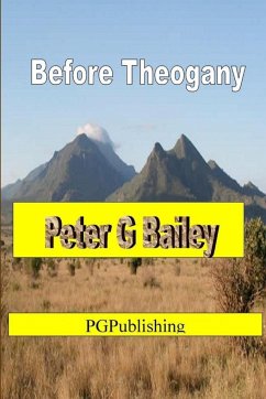 'Before Theogany' - Bailey, Peter G