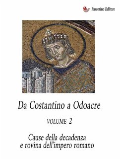 Da Costantino a Odoacre Vol. 2 (eBook, ePUB) - Ferraiuolo, Antonio