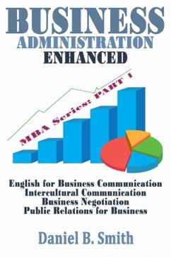 Business Administration Enhanced Part 1 (eBook, ePUB) - B. Smith, Daniel