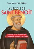 À l'école de saint Benoît (eBook, ePUB)