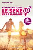 Bonnes nouvelles sur le sexe et le mariage (eBook, ePUB)