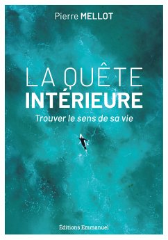 La quête intérieure (eBook, ePUB) - Mellot, Pierre