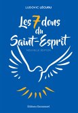 Les 7 dons du Saint-Esprit (eBook, ePUB)