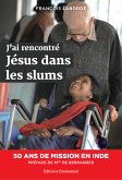 J'ai rencontré Jésus dans les slums (eBook, ePUB)