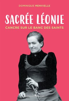 Sacrée Léonie (eBook, ePUB) - Menvielle, Dominique