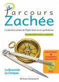 Parcours Zachée - Nouvelle édition augmentée (eBook, ePUB)