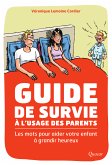 Guide de survie à l'usage des parents (eBook, ePUB)