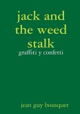 jack and the weed stalk graffiti y confetti