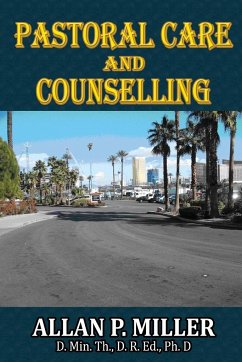 Pastoral Care and Counselling - Miller, Allan P.