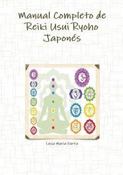 Manual Completo de Reiki Usui Ryoho Japonés - Sierra, Luisa Maria