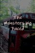 The Monsters We Faced - Bild 1
