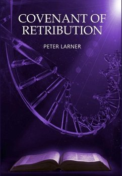 Covenant of Retribution - Larner, Peter