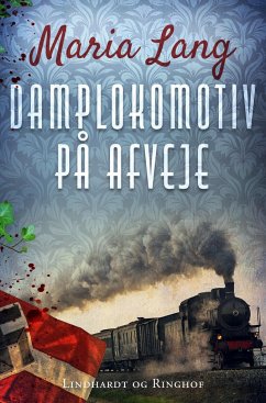 Damplokomotiv på afveje - Lang, Maria