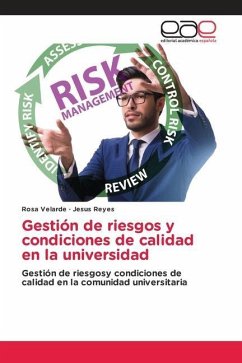 Gestión de riesgos y condiciones de calidad en la universidad - Velarde, Rosa;Reyes, Jesus