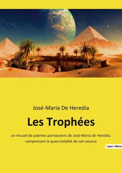 Les Trophées - de Heredia, José-Maria
