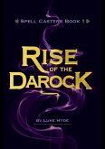 Spell Casters Book 1 - The Rise of the Darock