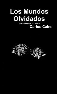 Los Mundos Olvidados - Cains, Carlos