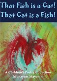 That Fish is a Cat! That Cat is a Fish! That Fish is a Cat! That Cat is a Fish!