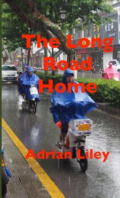 The Long Road Home - Liley, Adrian